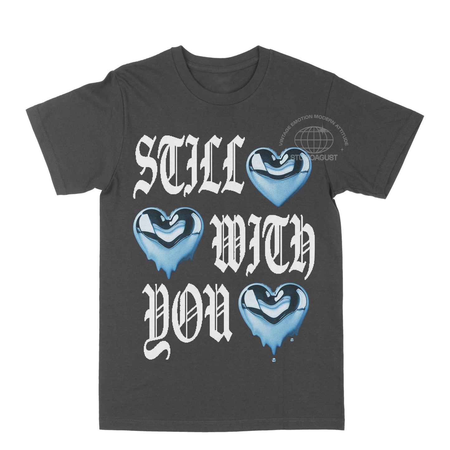STILL WITH YOU TEES